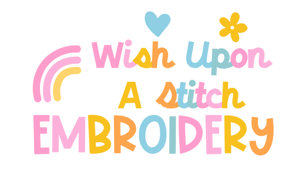 Wish Upon A Stitch Embroidery